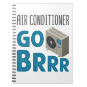 Tech Air Conditioner Go Brrr van HVAC-technicus Notitieboek (Voorkant)