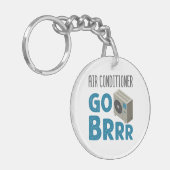 Tech Air Conditioner Go Brrr van HVAC-technicus Sleutelhanger (Voorkant Links)