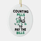 Tech Counting Pills to Pay the Bills Keramisch Ornament (Rechts)