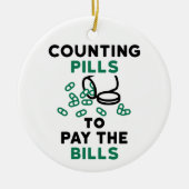 Tech Counting Pills to Pay the Bills Keramisch Ornament (Voorkant)