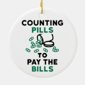 Tech Counting Pills to Pay the Bills Keramisch Ornament (Achterkant)
