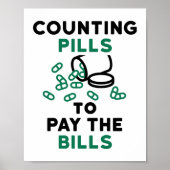 Tech Counting Pills to Pay the Bills Poster (Voorkant)