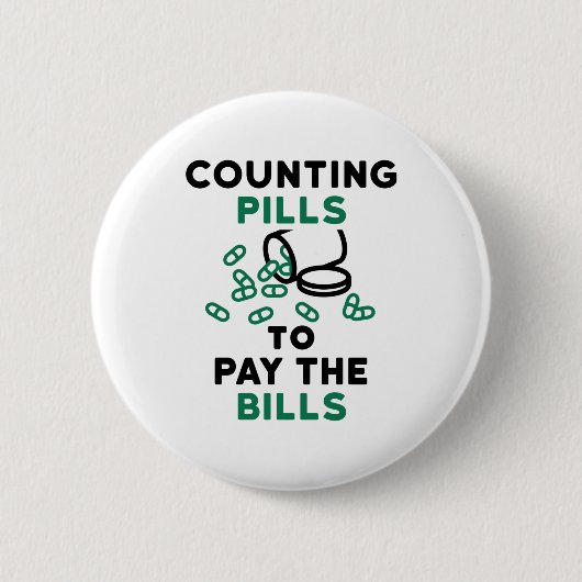 Tech Counting Pills to Pay the Bills Ronde Button 5,7 Cm (Voorkant)