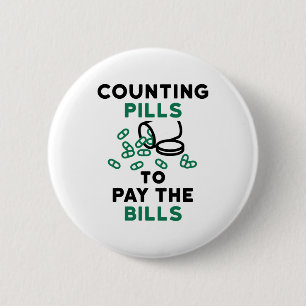 Tech Counting Pills to Pay the Bills Ronde Button 5,7 Cm