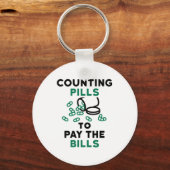 Tech Counting Pills to Pay the Bills Sleutelhanger (Voorkant)