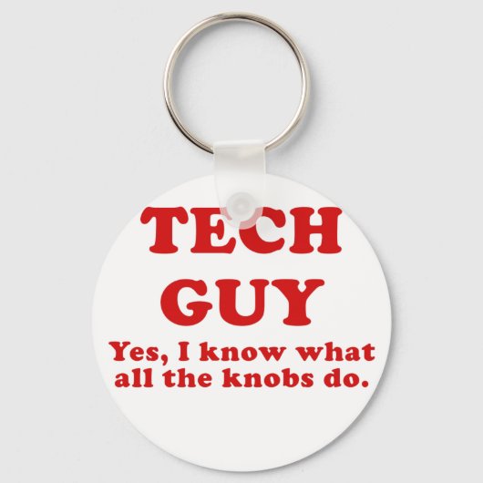 Tech Guy Ja, ik weet wat alle Knobs doen Sleutelhanger (Voorkant)