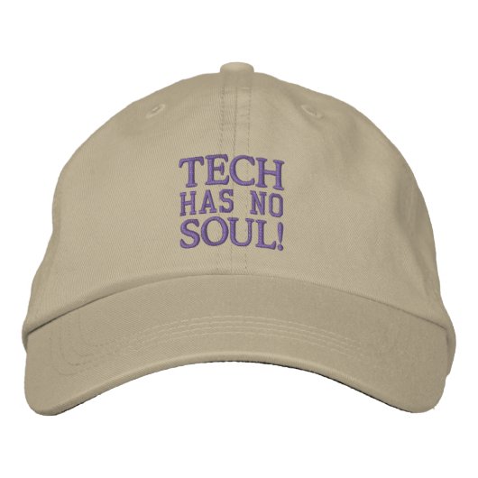 TECH HEEFT GEEN SOUL! pet (Voorkant)