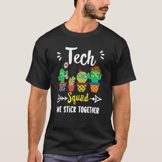 Tech Squad Leuke School Cactus Team Tech Teacher C T-shirt (Voorkant)