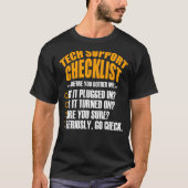 Tech Support Checklist Sysadmin Hotline Engineers T-shirt (Voorkant)