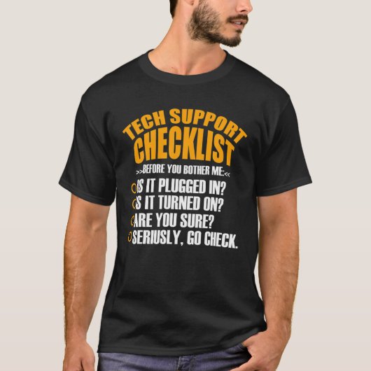 Tech Support Checklist Sysadmin Hotline Engineers T-shirt (Voorkant)