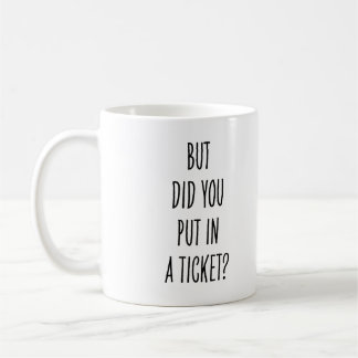 Tech Support Funny Did You Put in Ticket Coworker Koffiemok