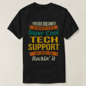 Tech Support geeft grappige waardering T-shirt (Design voorkant)
