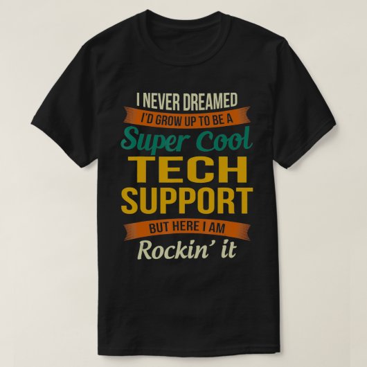 Tech Support geeft grappige waardering T-shirt (Design voorkant)
