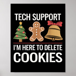 Tech Support Ik ben hier om uw cookies te verwijde Poster