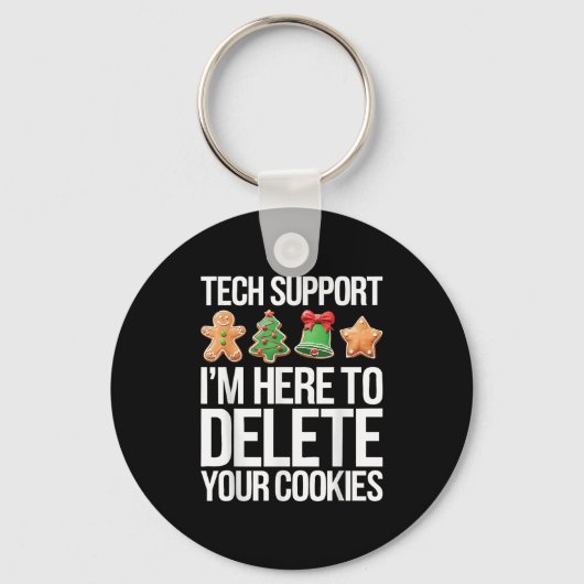 Tech Support Ik ben hier om uw cookies te verwijde Sleutelhanger (Voorkant)