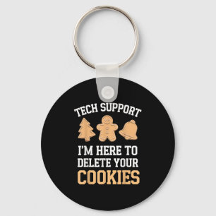 Tech Support Ik ben hier om uw cookies te verwijde Sleutelhanger
