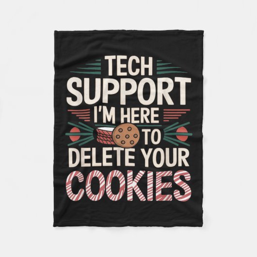 Tech Support Ik ben hier om uw kerstkoekjes te ver Fleece Deken (Voorkant)