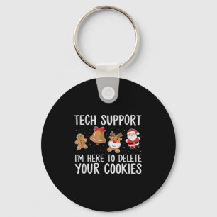 Tech Support Ik ben hier om uw kerstkoekjes te ver Sleutelhanger
