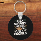 Tech Support Ik ben hier om uw kerstkoekjes te ver Sleutelhanger (Voorkant)