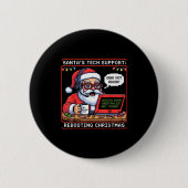 Tech Support Rebooting Santa s Team Ronde Button 5,7 Cm (Voorkant)