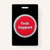 Tech Support Red Panic Button Badge (Voorkant)