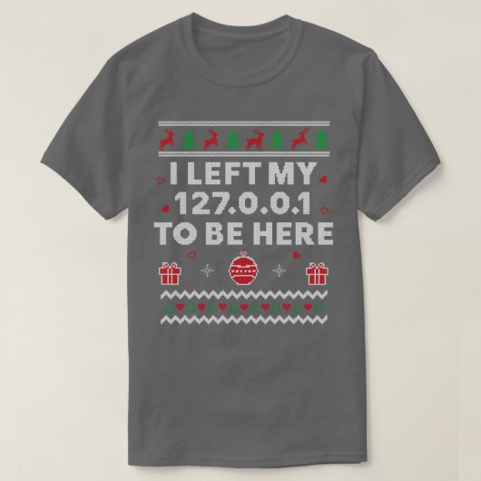 Tech Support Ugly Kerstmis Funny SysAdmin Xmas T-shirt (Design voorkant)