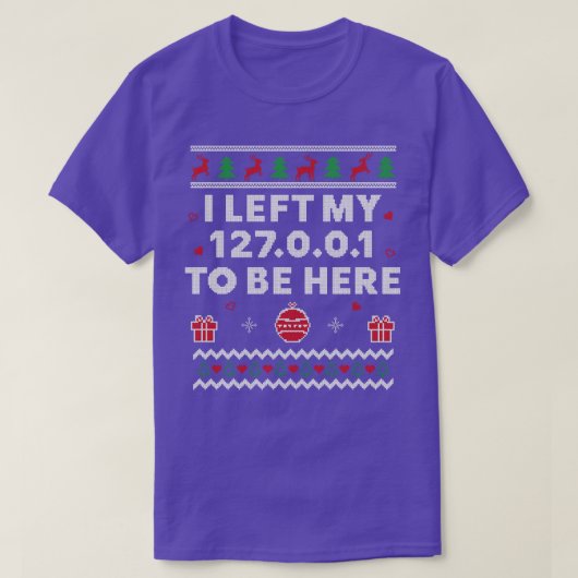Tech Support Ugly Kerstmis Funny SysAdmin Xmas T-shirt (Design voorkant)