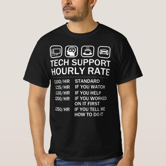 Tech Support-uurtarief, computerreparatiegeek T-shirt (Voorkant)