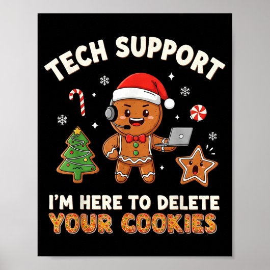 Tech Suprt Christmas Cookies Women Men Funny Chris Poster (Voorkant)
