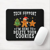 Tech Suprt Christmas I'm Here To Delete Your Cooki Muismat (Met muis)