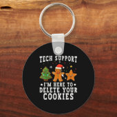 Tech Suprt Christmas I'm Here To Delete Your Cooki Sleutelhanger (Voorkant)