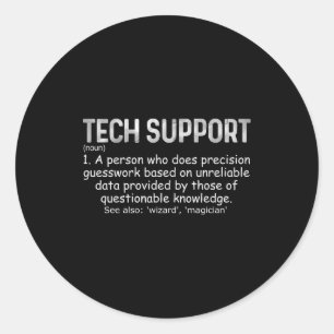 Tech Suprt Definitie T-shirt Grappig IT Computer N Ronde Sticker