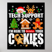 Tech Suprt Delete Your Cookies Men Ugly Christmas  Poster (Voorkant)