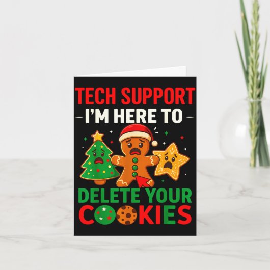 Tech Suprt Here To Delete Cookies Christmas Men Wo Kaart (Voorkant)