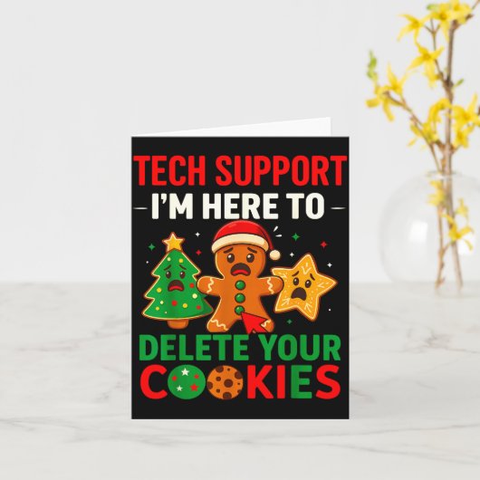 Tech Suprt Here To Delete Cookies Christmas Men Wo Kaart (Gele Bloem)