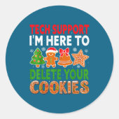 Tech Suprt Here To Delete Cookies Xmas Funny Chris Ronde Sticker (Voorkant)