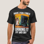 Tech Suprt Humor I Cat Engineer Computer It Guy  T-shirt (Voorkant)