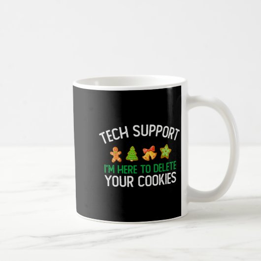 Tech Suprt I'm Here To Delete Your Cookies Christm Koffiemok (Rechts)