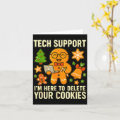 Tech Suprt I'm Here To Delete Your Cookies Funny X Kaart (Gele Bloem)