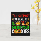 Tech Suprt I'm Here To Delete Your Cookies Gingerb Kaart (Gele Bloem)
