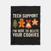Tech Suprt I'm Here To Delete Your Cookies Men Fun Fleece Deken (Voorkant)