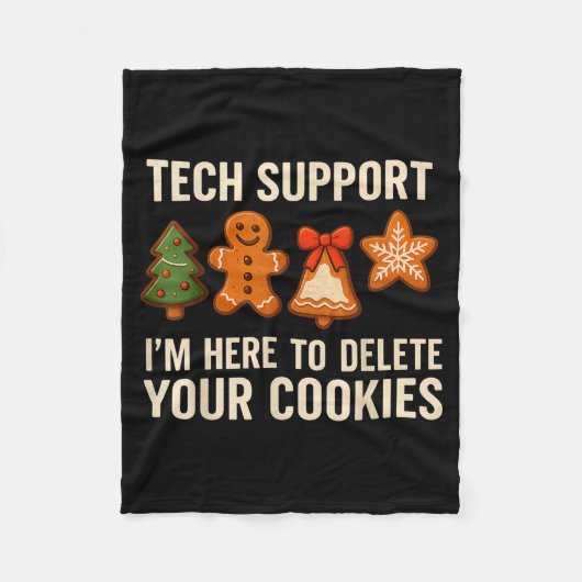 Tech Suprt I'm Here To Delete Your Cookies Men Fun Fleece Deken (Voorkant)