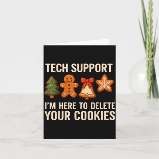 Tech Suprt I'm Here To Delete Your Cookies Men Fun Kaart (Voorkant)