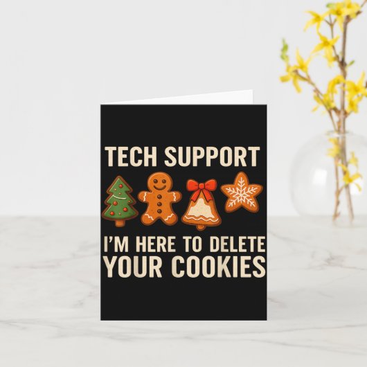 Tech Suprt I'm Here To Delete Your Cookies Men Fun Kaart (Gele Bloem)
