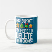 Tech Suprt I'm Here To Delete Your Cookies Men Fun Koffiemok (Links)