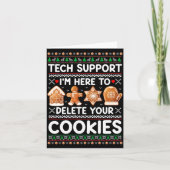Tech Suprt I'm Here To Delete Your Cookies Ugly Ch Kaart (Voorkant)