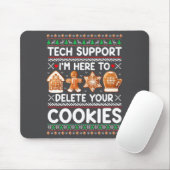 Tech Suprt I'm Here To Delete Your Cookies Ugly Ch Muismat (Met muis)