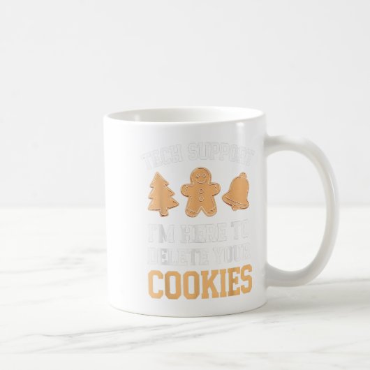 Tech Suprt I'm Here To Delete Your Cookies Xmas Ch Koffiemok (Rechts)
