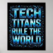 Tech Titans Rule Funny Big Technology Satire Wer G Poster (Voorkant)