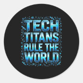 Tech Titans Rule Funny Big Technology Satire Wer G Ronde Sticker (Voorkant)